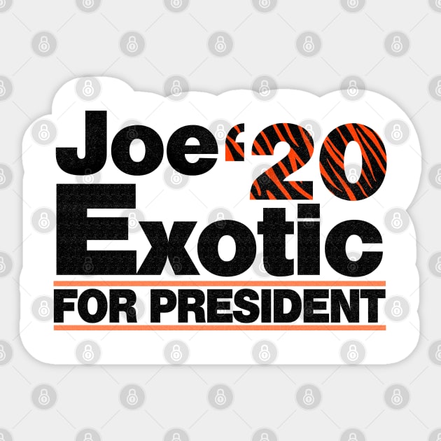 Joe Exotic for President 2020 Sticker by benyamine